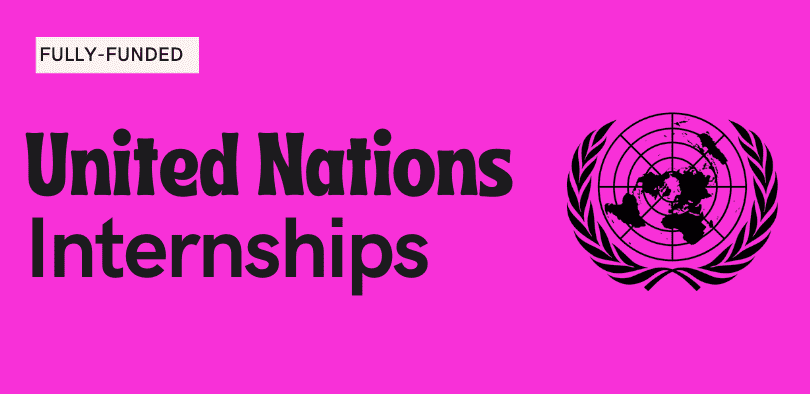 Fully Funded UN Internships 2023