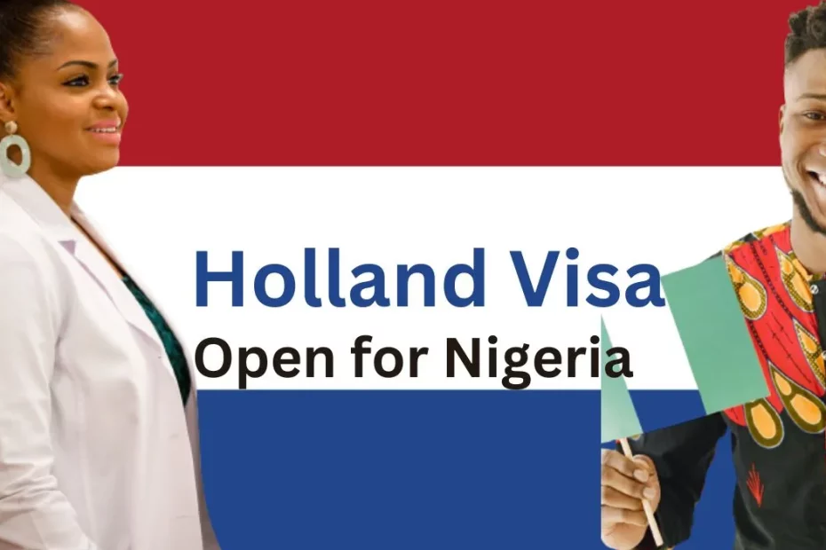 Holland Visa For Nigerians