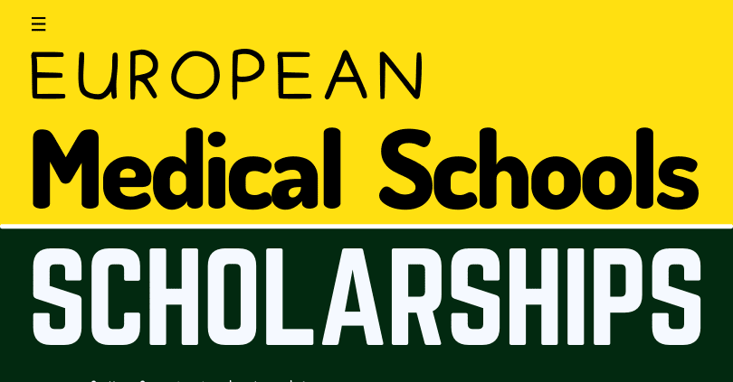 Medical Schools With Scholarship in Europe.