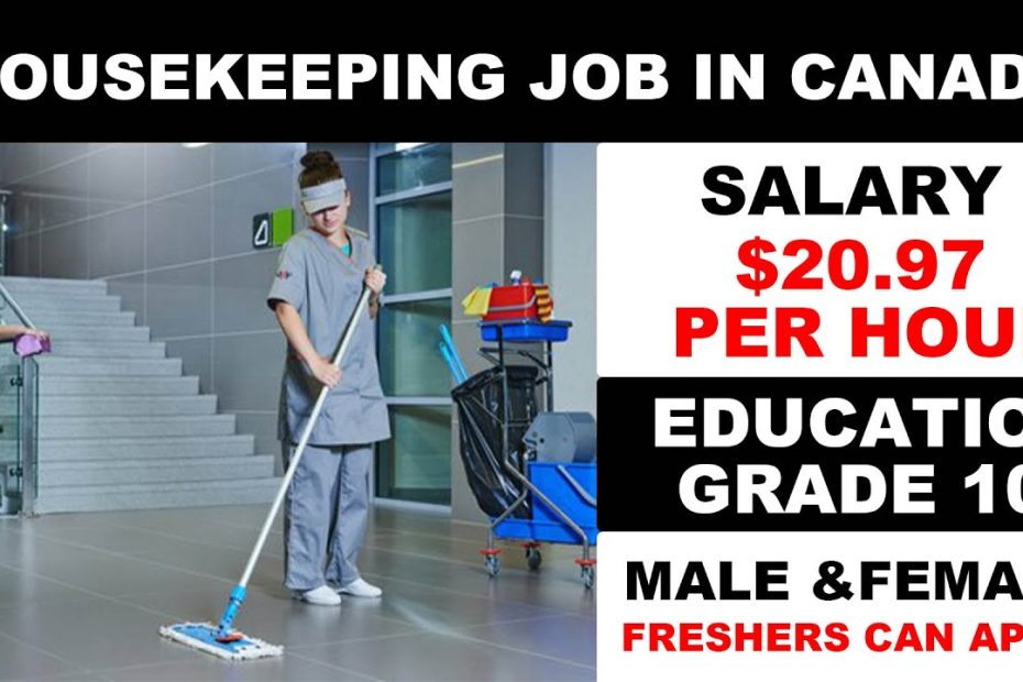 housekeeping-jobs-in-canada-for-foreigners-visa-sponsorship-available