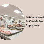 Butchery-Worker-Jobs-In-Canada-For-Foreign-Applicants